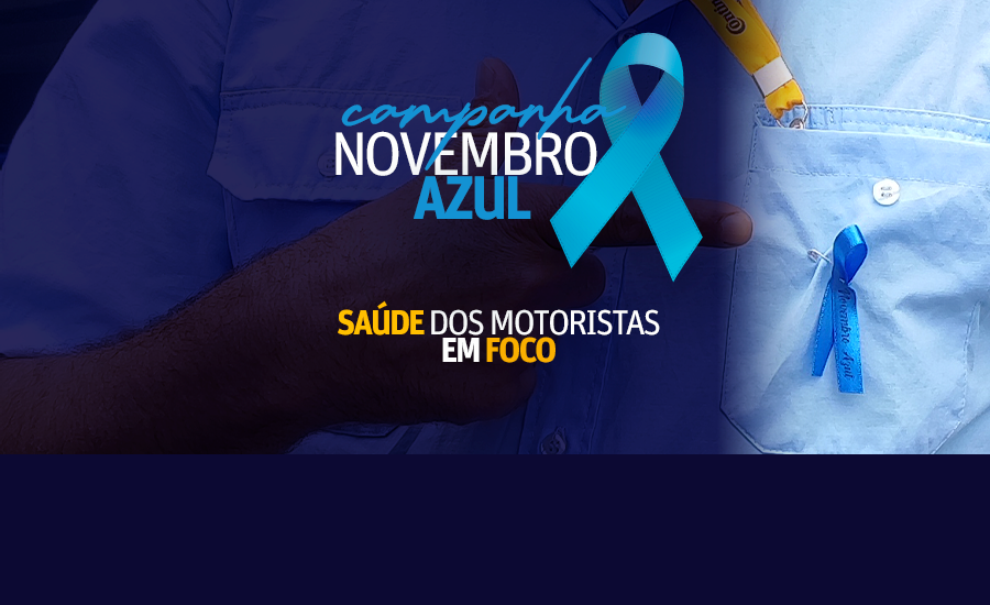 Saúde dos motoristas em foco: Campanha Novembro Azul